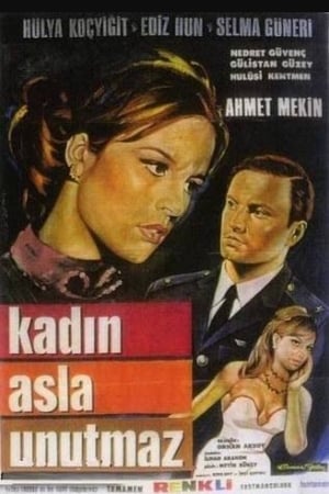 Kadın Asla Unutmaz izle