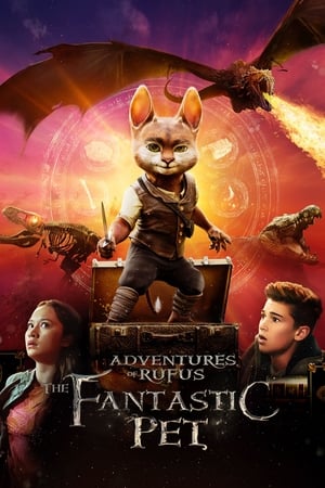 Adventures of Rufus: The Fantastic Pet izle