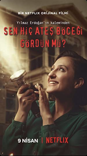 Sen Hiç Ateş Böceği Gördün mü?