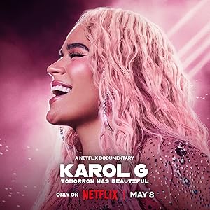 Karol G: Tomorrow Will Be Beautiful izle